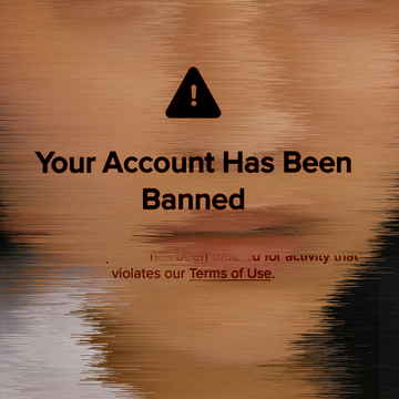 How I Got Banned From Every Dating App Except Bumble a blurry woman's face shown under a notification that she has been banned from a dating app